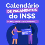INSS começa a pagar benefícios de julho em 27 de julho; veja como consultar a data